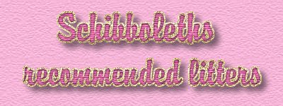 Schibboleths recommended litters